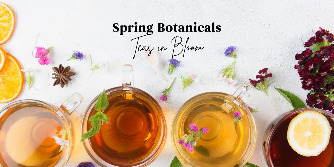 In Bloom: Herbal Teas Inspired by Spring Botanicals